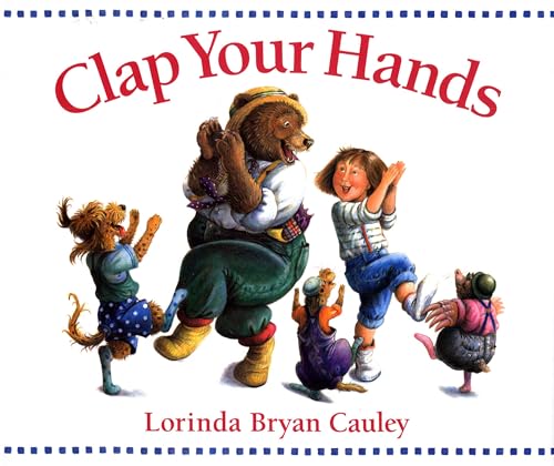 Beispielbild fr Clap Your Hands (Paperstar Book) zum Verkauf von SecondSale