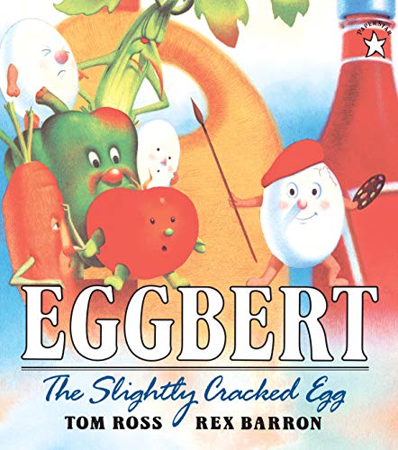 Stock image for Eggbert: The Slightly Cracked Egg (Paperstar) for sale by SecondSale
