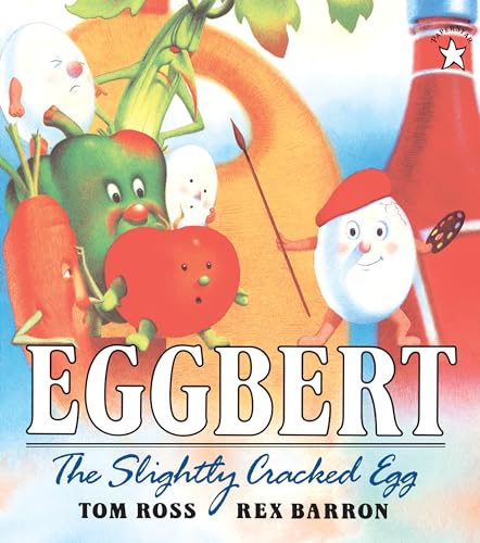 Stock image for Eggbert: The Slightly Cracked Egg (Paperstar) for sale by SecondSale