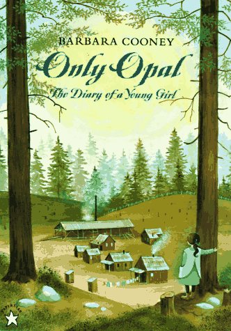 Beispielbild fr Only Opal: The Diary of a Young Girl zum Verkauf von Half Price Books Inc.