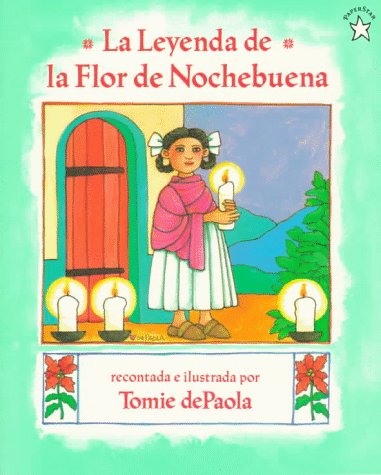 9780698115682: Leyenda de la Flor Nochebuena, La: The Legend of the  Poinsettia - DePaola, Tomie: 0698115686 - AbeBooks