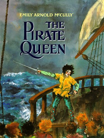 The Pirate Queen (9780698116290) by McCully, Emily Arnold