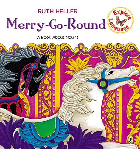 9780698116429: Merry-Go-Round: A Book About Nouns (Explore!)
