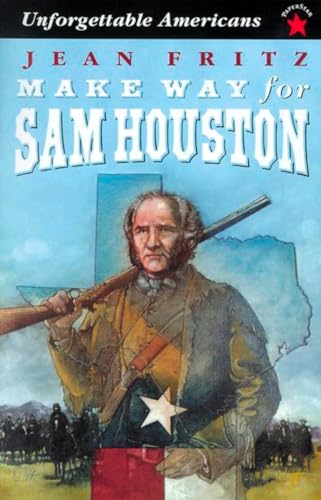 9780698116467: Make Way for Sam Houston (Unforgettable Americans)