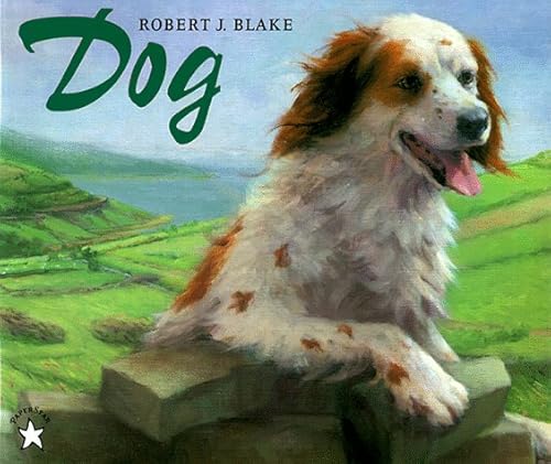 Dog (9780698117587) by Blake, Robert J.