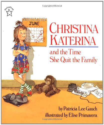 Imagen de archivo de Christina Katerina and the Time She Quit the Family a la venta por Better World Books