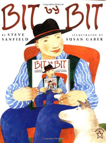 Bit by Bit (Picture Books) (9780698117754) by Sanfield, Steve