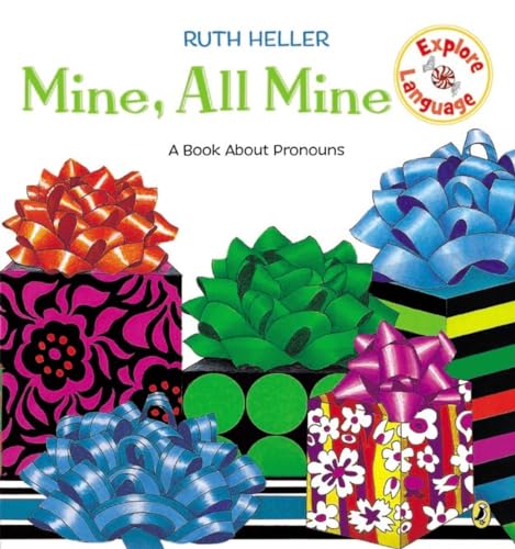 Beispielbild fr Mine, All Mine!: A Book About Pronouns (Explore!) zum Verkauf von SecondSale