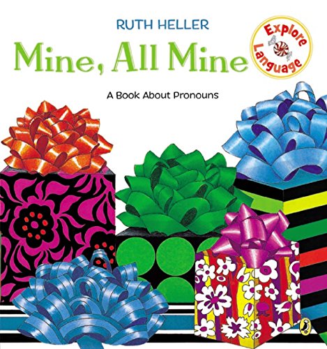 Stock image for Mine, All Mine!: A Book About Pronouns (Explore!) for sale by SecondSale