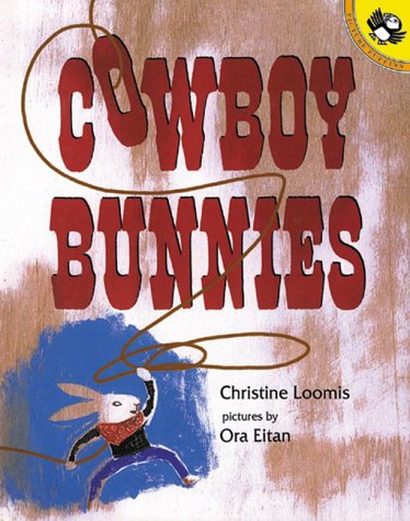 9780698118317: Cowboy Bunnies (Picture Puffins)