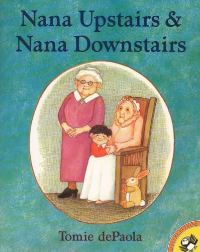 Imagen de archivo de Nana Upstairs and Nana Downstairs (Picture Puffin Books) a la venta por SecondSale