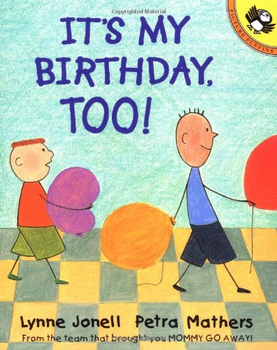 Stock image for It's My Birthday, Too! for sale by Better World Books