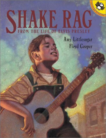 9780698118966: Shake Rag: From the Life of Elvis Presley