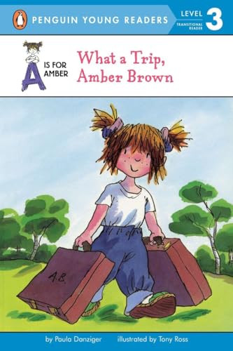 9780698119086: What a Trip, Amber Brown: 1 (A Is for Amber)