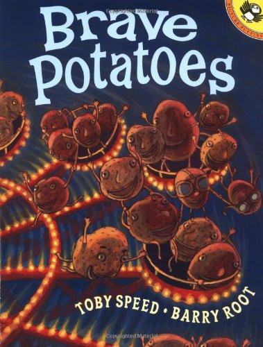 Brave Potatoes (Reading Railroad) (9780698119437) by Speed, Toby