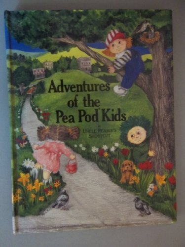 Stock image for Adventures of the Pea Pod Kids for sale by Front Cover Books