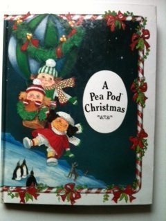 Stock image for A Pea Pod Christmas for sale by -OnTimeBooks-