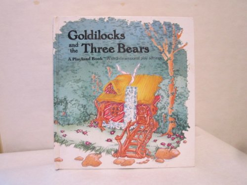 9780698120501: Goldilocks and the Three Bears: 3-dimensional Play Settings (Playland Book)