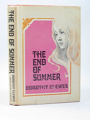 9780698200418: The End of Summer [Hardcover] by Dorothy Clewes