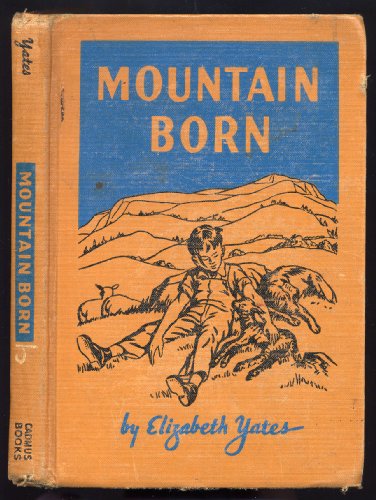 mountain born by elizabeth yates mountain born by elizabeth yates