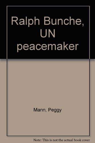 Imagen de archivo de Ralph Bunche, UN peacemaker a la venta por Better World Books