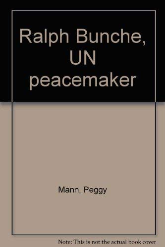 Stock image for Ralph Bunche, UN peacemaker for sale by Better World Books