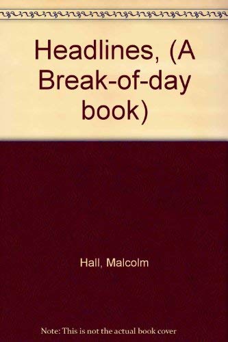 9780698202306: Headlines, (A Break-of-day book)