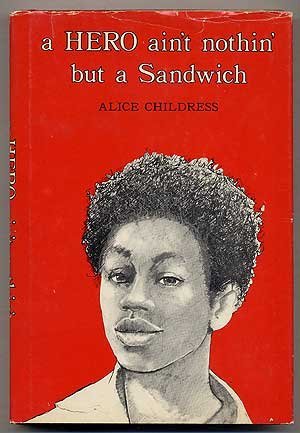 Beispielbild fr A Hero Ain't Nothin' But a Sandwich zum Verkauf von Front Cover Books