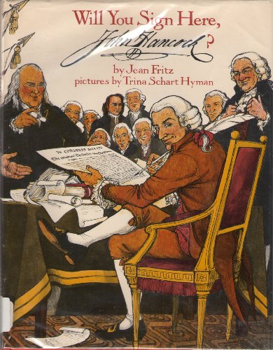 Stock image for Will You Sign Here, John Hancock? for sale by UHR Books