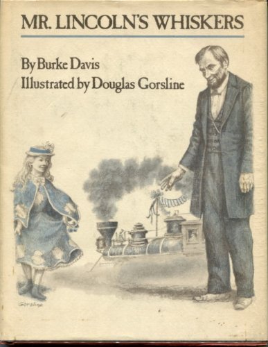 Mr. Lincoln's Whiskers (9780698204553) by Davis, Burke; Gorsline, Douglas W.