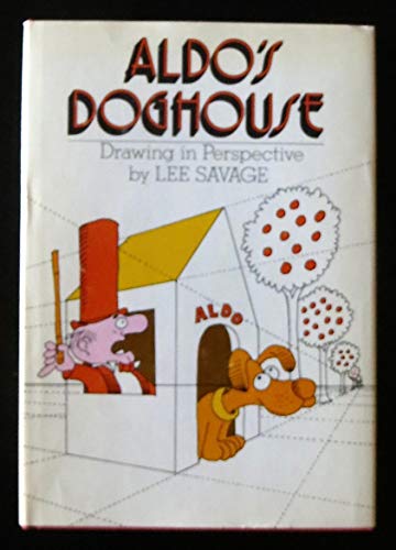 9780698204584: Aldo's doghouse: Drawing in perspective