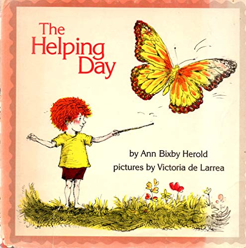 The Helping Day (9780698204928) by Herold, Ann Bixby; De Larrea, Victoria