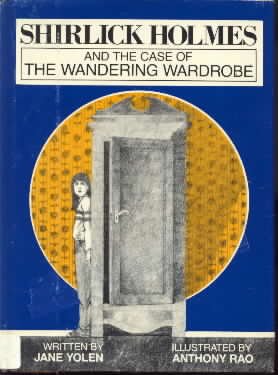 Beispielbild fr Shirlick Holmes and the Case of the Wandering Wardrobe zum Verkauf von ThriftBooks-Dallas