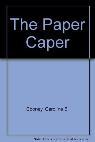 The Paper Caper (9780698205062) by Caroline B. Cooney