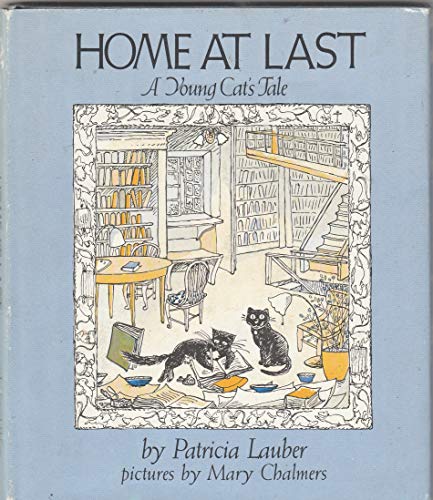 Stock image for Home at Last: A Young Cat's Tale for sale by Thomas F. Pesce'