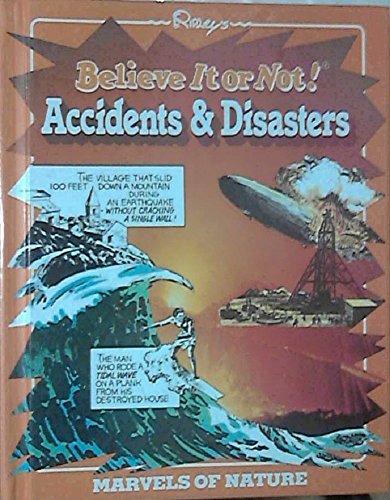 Stock image for Accidents and Disasters (Ripley's Believe It or Not) for sale by HPB-Ruby