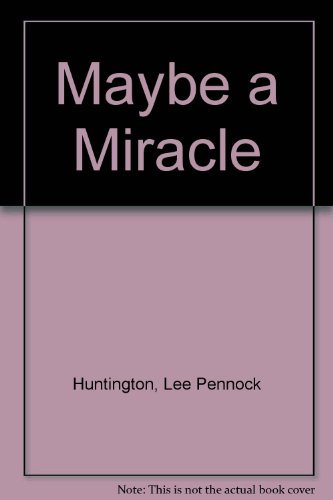 Stock image for Maybe a Miracle for sale by Blue Marble Books LLC