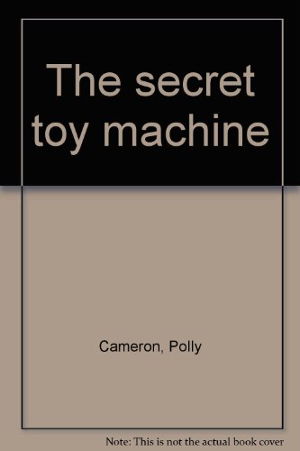 Beispielbild fr The secret toy machine zum Verkauf von ThriftBooks-Atlanta