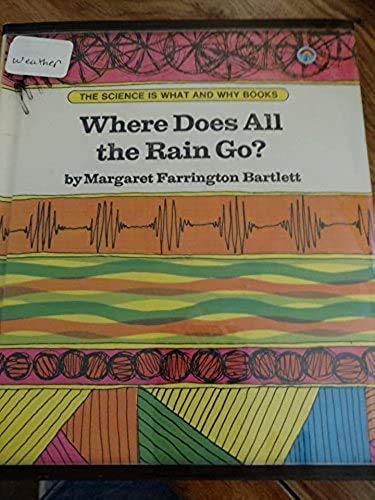 Stock image for Where Does All the Rain Go? for sale by BooksRun