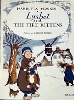 Lysbet and the Fire Kittens (A Break-Of-Day Book) (9780698305229) by Moskin, Marietta D.; Tomes, Margot