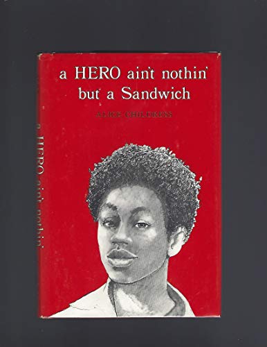 Beispielbild fr A hero ain't nothin' but a sandwich zum Verkauf von Wonder Book