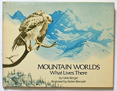Stock image for Mountain worlds : what lives there for sale by Robinson Street Books, IOBA