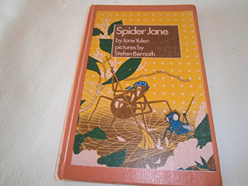 Spider Jane on the Move (9780698307148) by Yolen, Jane; Bernath, Stefen