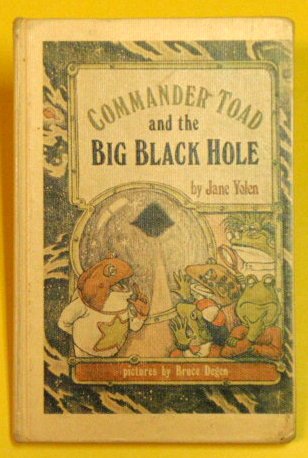 9780698307414: Commander Toad and the Big Black Hole (Break-Of-Day Book)