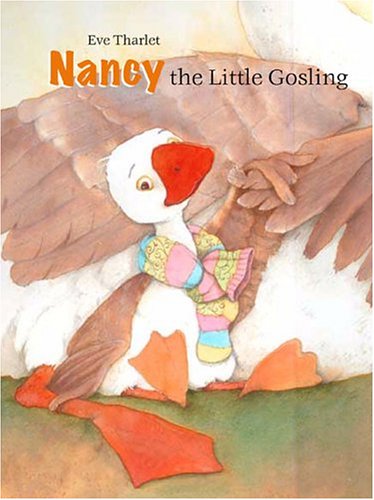 Beispielbild fr Nancy, the Little Gosling zum Verkauf von Wonder Book