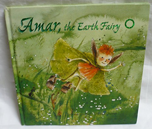 Beispielbild fr Amar, the Earth Fairy zum Verkauf von Better World Books