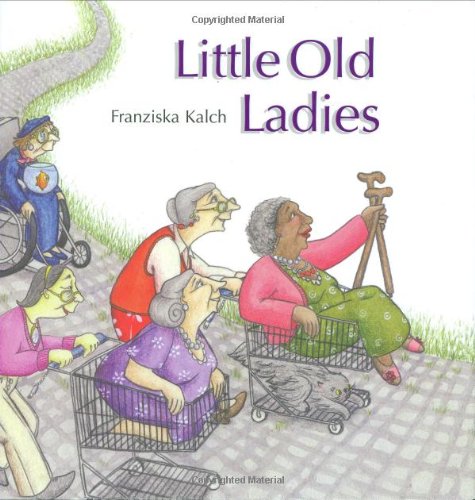 Beispielbild fr Little Old Ladies zum Verkauf von Better World Books