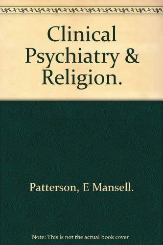 Clinical Psychiatry and Religion