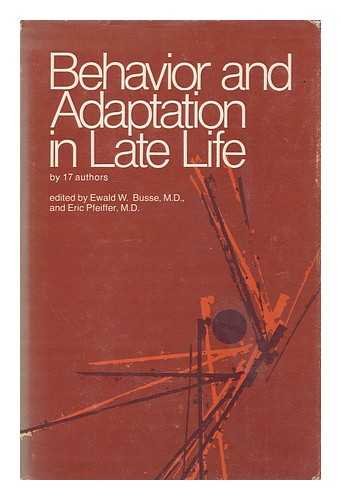 Stock image for Behavior and Adaptation in Late Life for sale by Better World Books Ltd