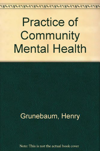 9780700001781: The practice of community mental health,